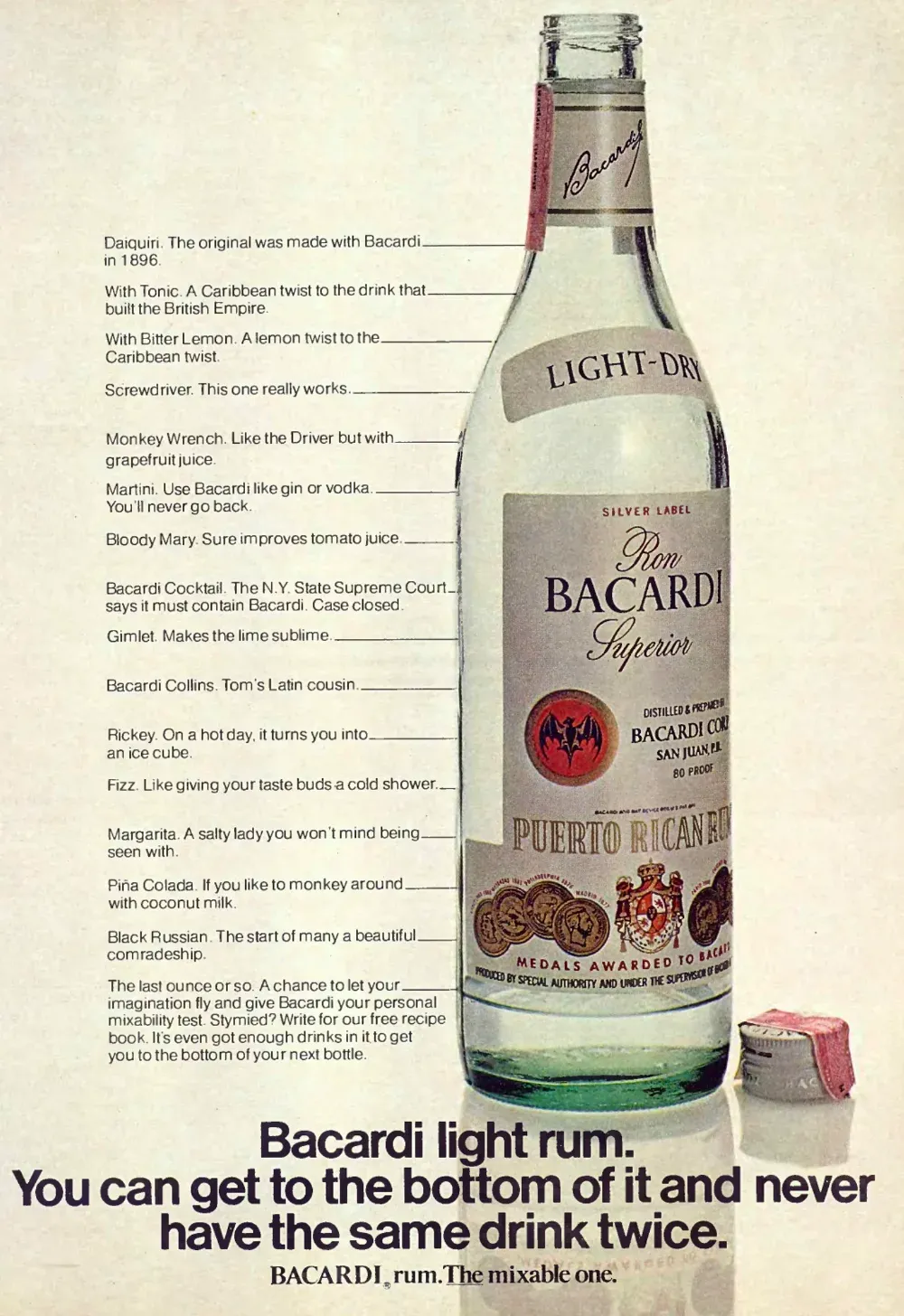 Tall bottle of Bacardi light rum beside a vertical list of cocktail ideas, with a two-line promise across the foot of the ad.