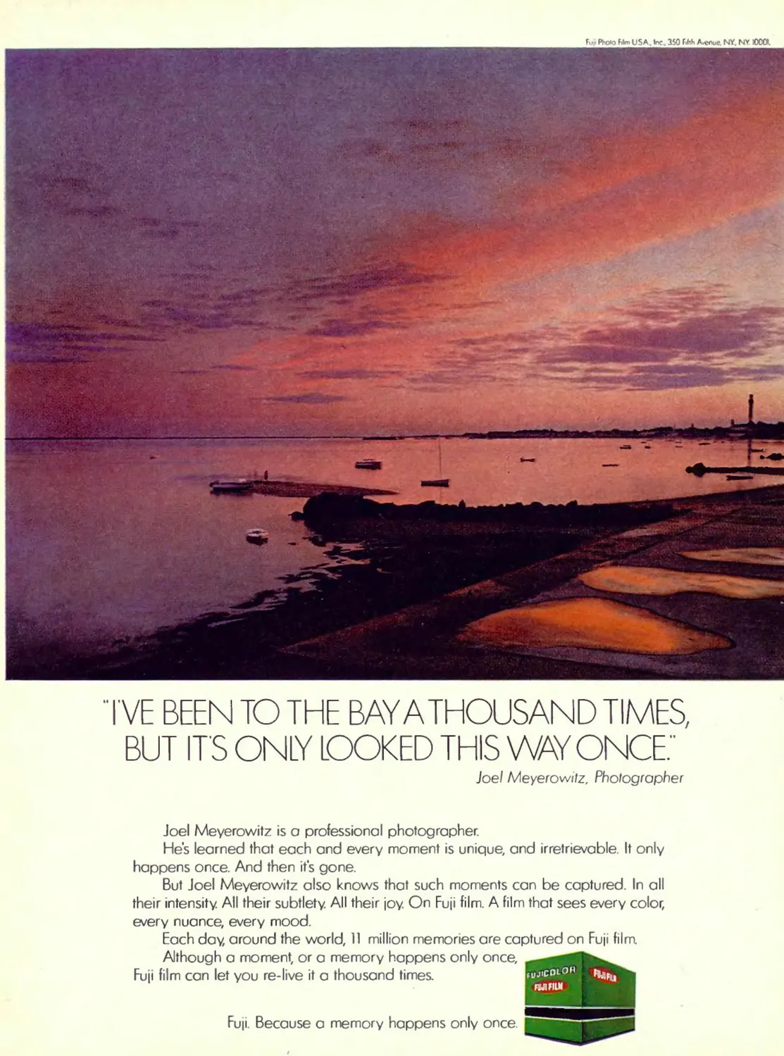 Fuji Film print advertisement from 1980: I've been to the bay a thousand times, but it's only looked this way once.