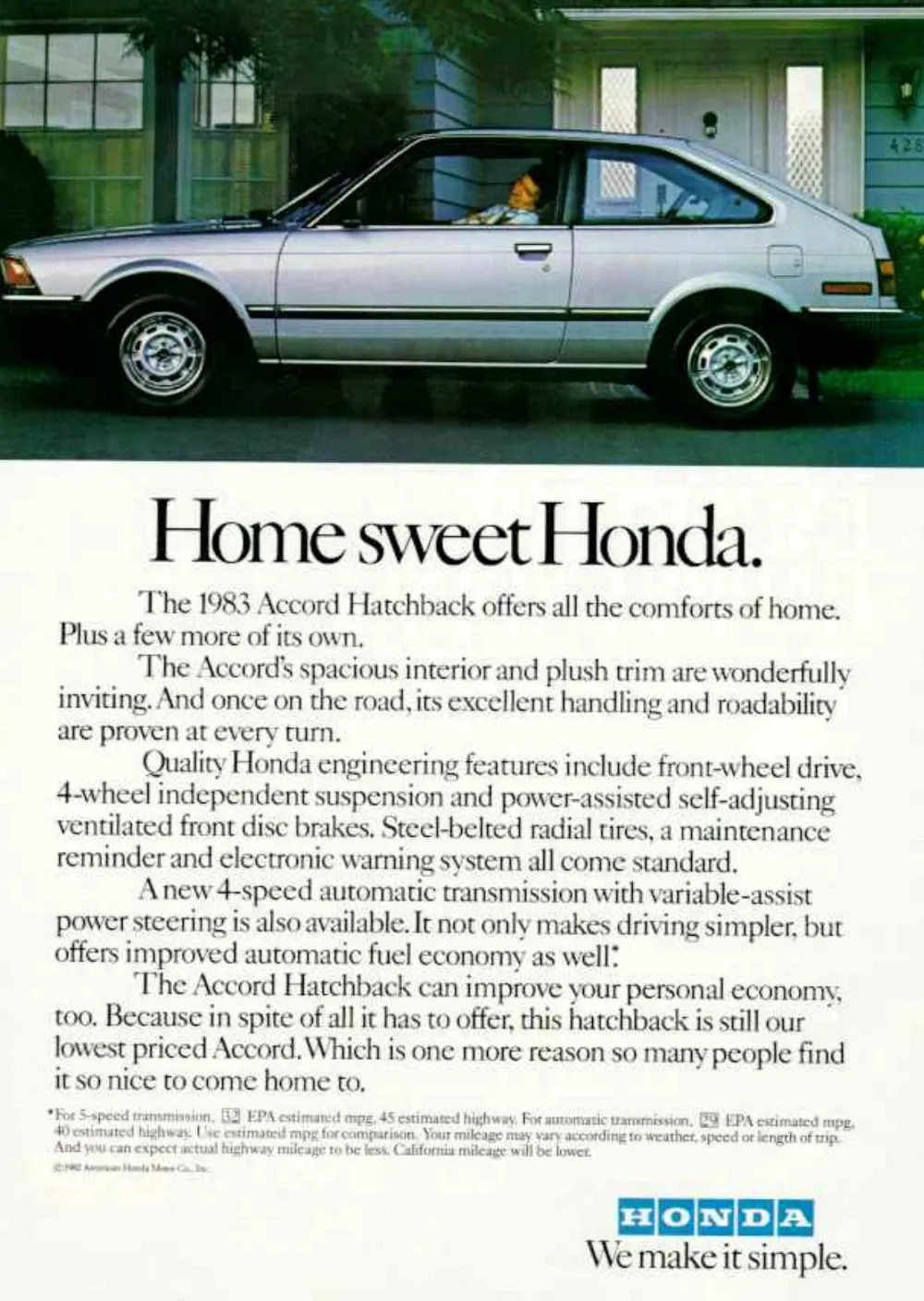 A silver 1983 Honda Accord hatchback is parked outside a house above the headline Home sweet Honda.