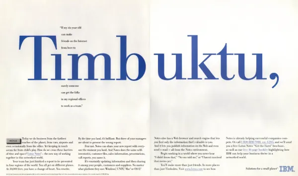 A two-page IBM Lotus Notes ad pairs an oversized blue Timbuktu headline with a story about a child making online friends and business teams sharing reports across offices.
