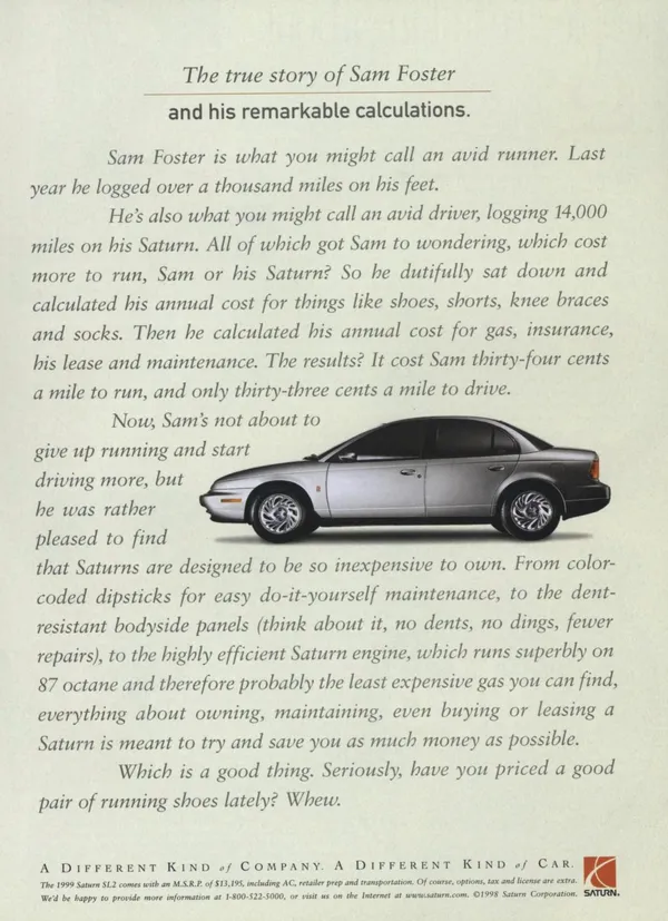 Italic storytelling copy wraps around a silver Saturn sedan, comparing Sam Foster’s running expenses with the cost of driving his car.