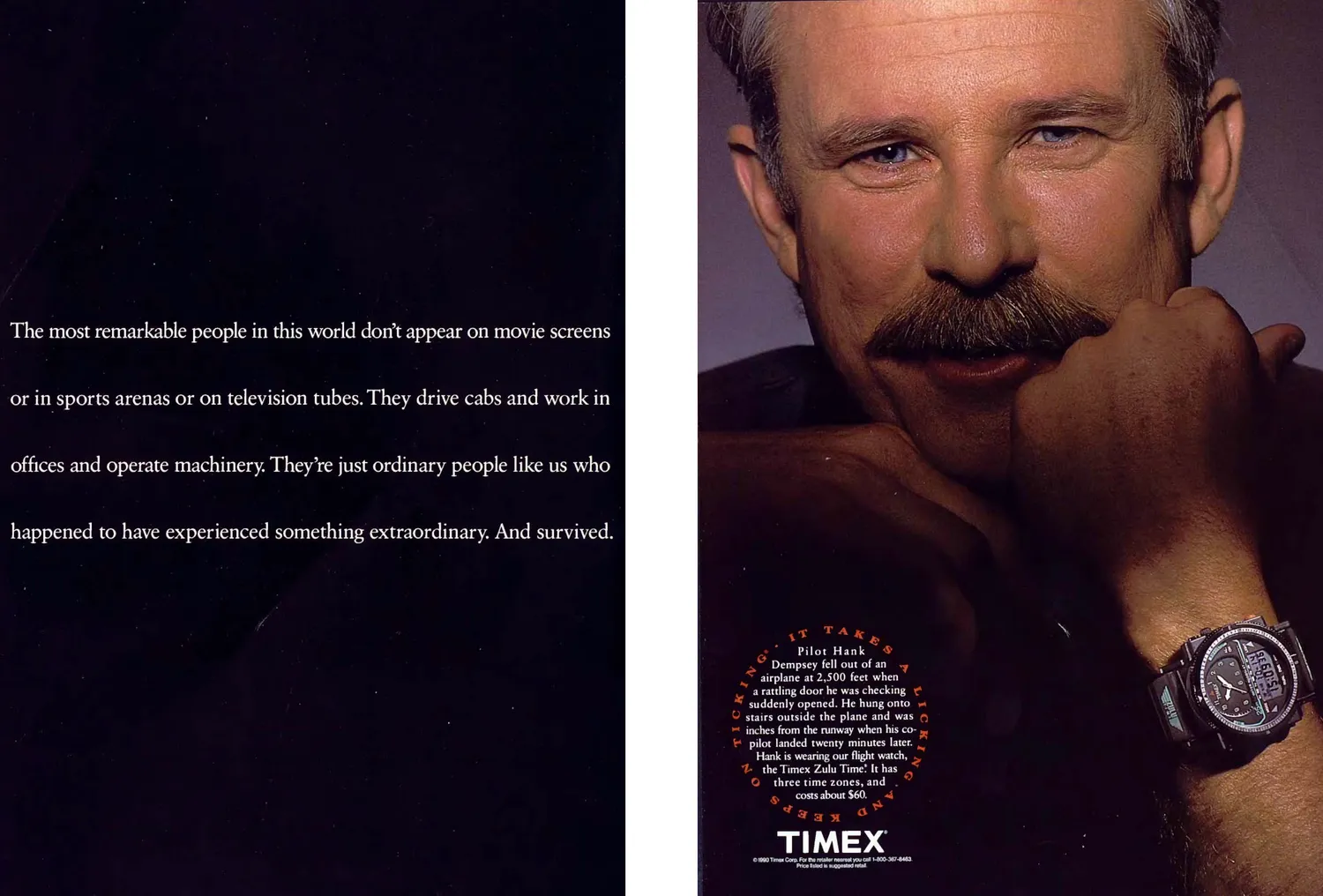 Timex print advertisement from 1990: It takes a licking and keeps on ticking.