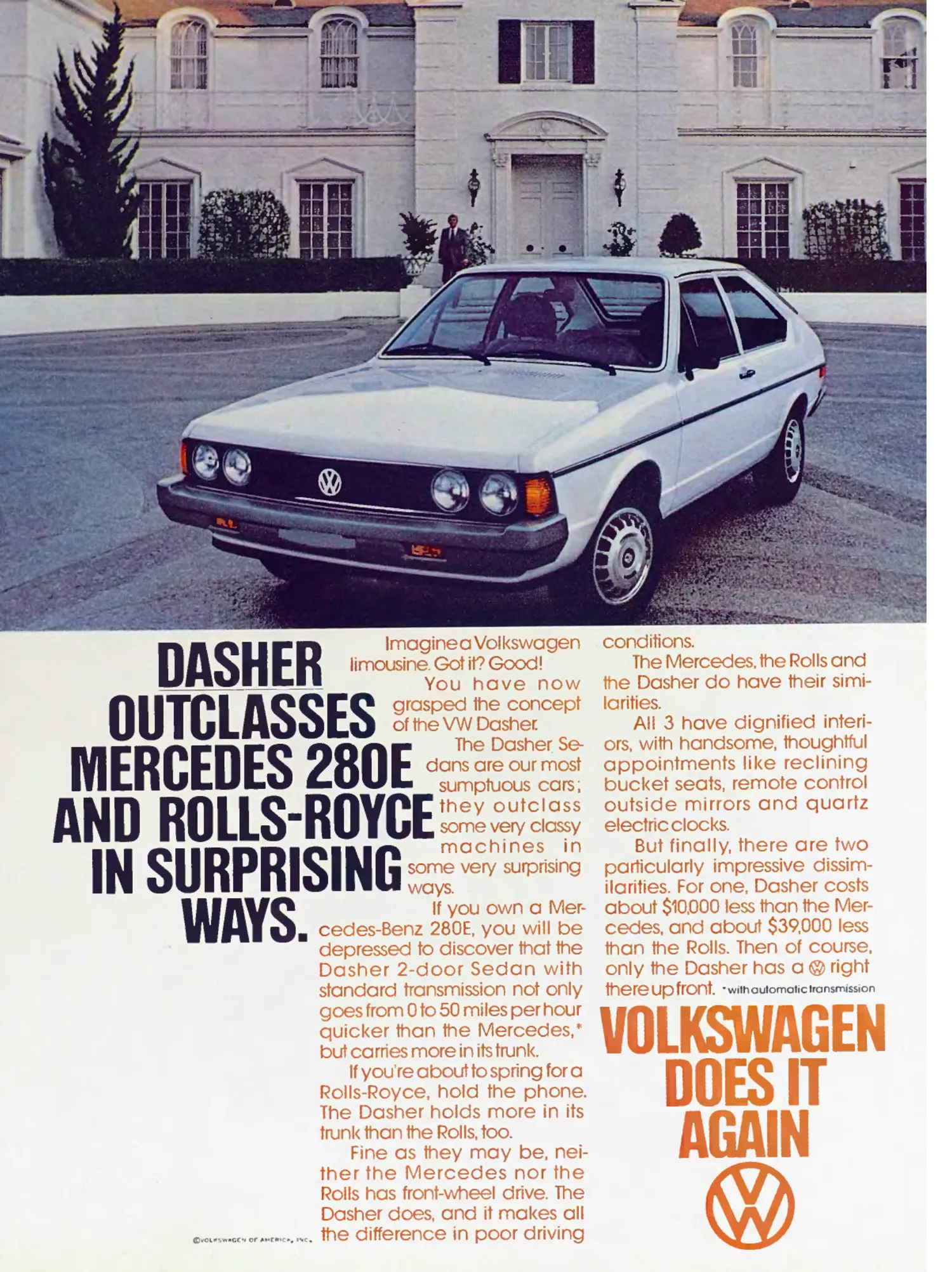 Volkswagen print advertisement from 1983: Dasher outclasses Mercedes 280E and Rolls-Royce in surprising ways.