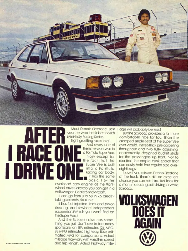 White Volkswagen Scirocco at a racetrack beside driver Dennis Firestone in a racing suit, above a large first-person headline.